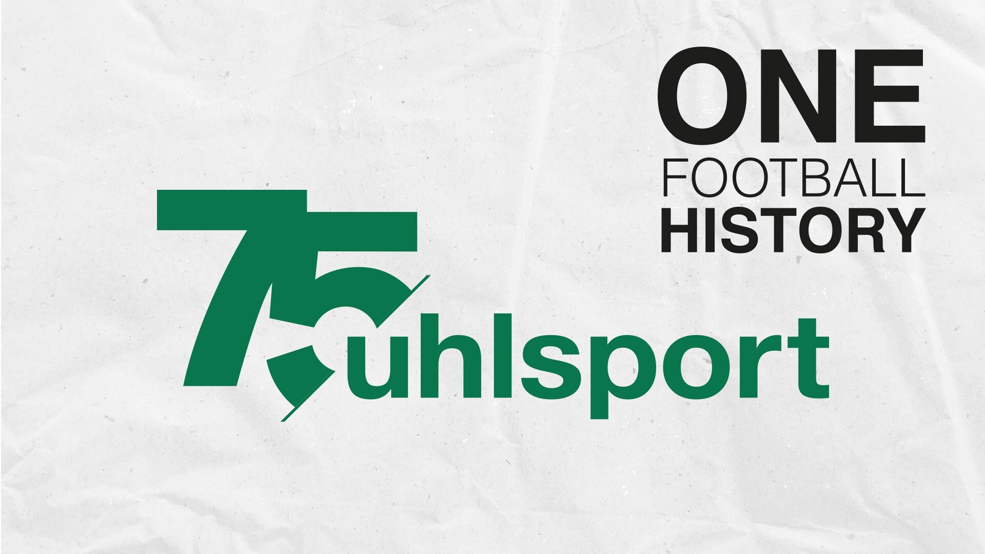 One Football History – 75 Jahre uhlsport Visual. Die uhlsport GmbH feiert Jubiläum